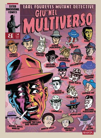 Earl Foureyes Mutant Detective. Giù nel multiverso - Stefano Zattera - Libro Barta 2026, Fumisterie | Libraccio.it