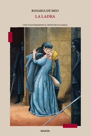 La ladra - Rosaria De Meo - Libro Barta 2026, Qzerty­Qwerty | Libraccio.it