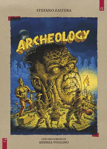 Archeology - Stefano Zattera - Libro Barta 2023, Fumisterie | Libraccio.it