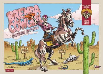Brenda Cowgirl - Stefano Zattera - Libro Barta 2025, Fumisterie | Libraccio.it