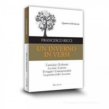 Un inverno in versi - Francesco Ricci - Libro Becarelli 2013, I quaderni dello spinone | Libraccio.it