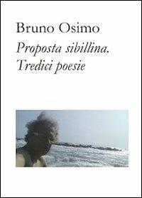 Proposta sibillina - Bruno Osimo - Libro Osimo Bruno 2013 | Libraccio.it
