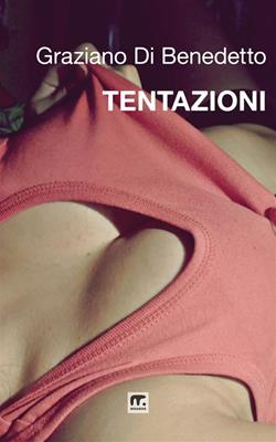 Tentazioni - Graziano Di Benedetto - Libro Mnamon 2020 | Libraccio.it