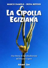 La cipolla egiziana. Una storia di agrobiodiversità del Ponente Ligure