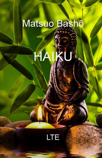 Haiku - Matsuo Bashô - Libro Latorre 2020 | Libraccio.it