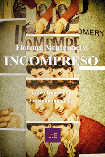 L'incompreso (Misunderstood). Ediz. integrale - Florence Montgomery - Libro Latorre 2020 | Libraccio.it