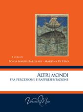 Altri mondi. Fra percezione e rappresentazione