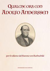 Qualche ora con Adolfo Anderssen