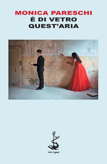 È di vetro quest'aria - Monica Pareschi - Libro Italic 2014, Pequod | Libraccio.it