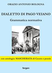 Dialetto di Pago Veiano. Grammatica normativa