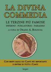 La Divina Commedia. Le terzine più famose. Inferno-Purgatorio-Paradiso