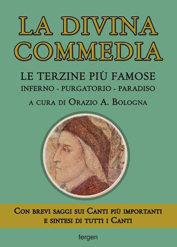 La Divina Commedia. Le terzine più famose. Inferno-Purgatorio-Paradiso  - Libro Fergen 2021 | Libraccio.it