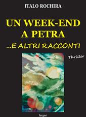 Un week-end a Petra...e altri racconti