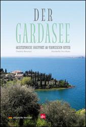 Der Gardasee. Architektonische höhepunkte am veronesischen ostufer