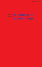 A puntu strittu a puntu largu