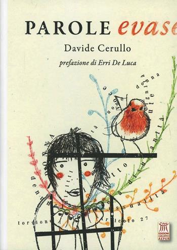 Parole evase - Davide Cerullo - Libro Edizioni Gruppo AEPER 2013, Piccole parole | Libraccio.it