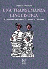 Una transumanza linguistica. L'«Arcadia» di Sannazaro e la «Galatea» di Cervantes