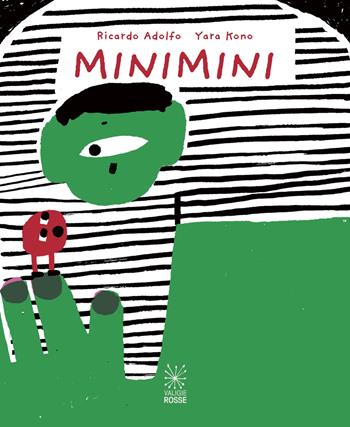 Minimini - Ricardo Adolfo - Libro Valigie Rosse 2021, I panierini | Libraccio.it