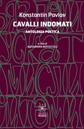 Cavalli indomati. Ediz. bilingue