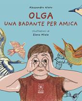 Olga. Una badante per amica