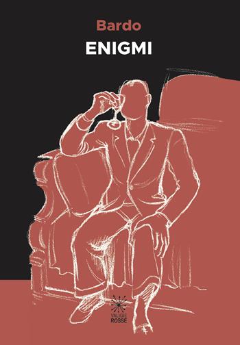 Enigmi - Bardo - Libro Valigie Rosse 2023, Lost & Found | Libraccio.it