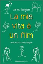 La mia vita è un film