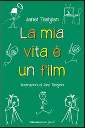 La mia vita è un film