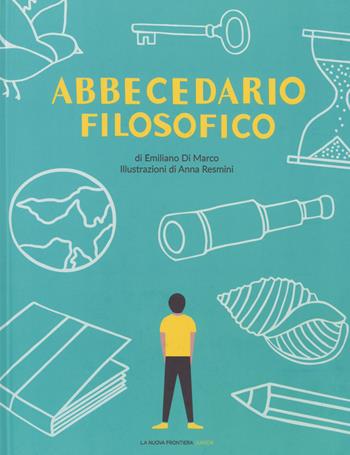 Abbecedario filosofico - Emiliano Di Marco - Libro La Nuova Frontiera Junior 2018 | Libraccio.it
