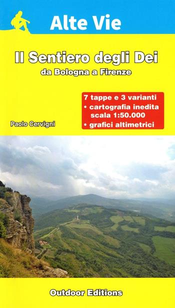 Il sentiero degli dei. Da Bologna a Firenze - Paolo Cervigni - Libro L'Escursionista 2016, Alte vie | Libraccio.it
