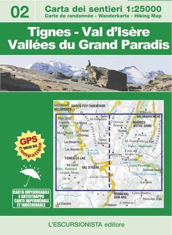 Tignes-Val d'Isère-Vallées du Grand Paradis. Ediz. italiana, inglese, tedesca e francese - Luca Zavatta - Libro L'Escursionista 2017, Oltre confine­Par de là les confins | Libraccio.it