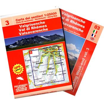 Valgrisenche-Val di Rhemes-Valsavarenche. Scala 1:25.000. Ediz. multilingue. Con mappa escursionistica 1:25000 - Marco Blatto, Luca Zavatta - Libro L'Escursionista 2017, Trekking week-end | Libraccio.it