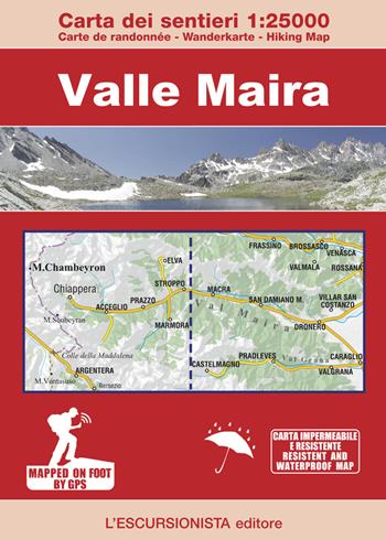 Valle Maira 1:25000. Carta dei sentieri-Carte de randonée-Wanderkarte-Hiking Map. Ediz. multilingue - Renato Botte - Libro L'Escursionista 2018 | Libraccio.it