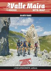 Valle Maira 1:25000 MTB Mountain Bike. 30 MTB tours. Ediz. multilingue