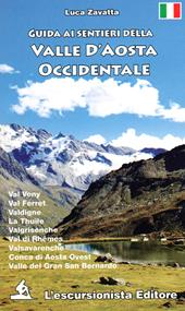 Guida ai sentieri della Valle d'Aosta occidentale