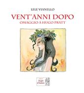 Vent'anni dopo. Omaggio a Hugo Pratt