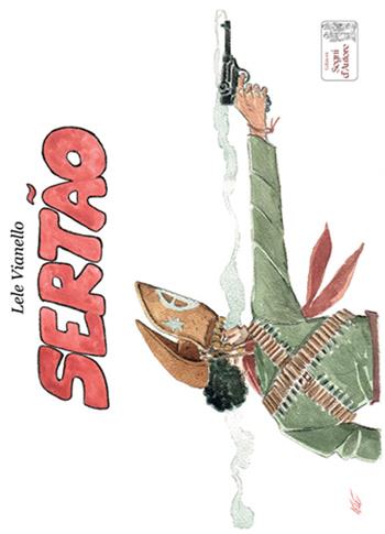 Sertão - Lele Vianello - Libro Edizioni Segni d'Autore 2016 | Libraccio.it