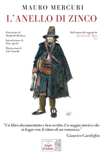 L'anello di zinco - Mauro Mercuri - Libro Edizioni Segni d'Autore 2016 | Libraccio.it