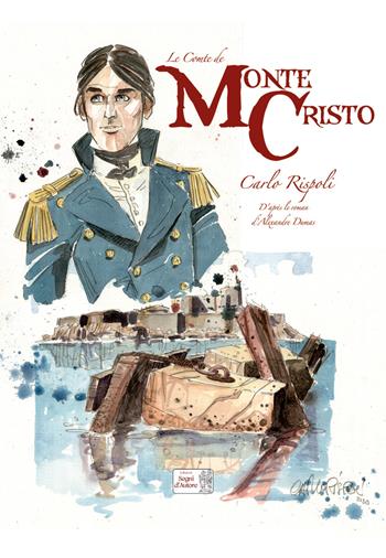 Le Comte de Monte-Cristo - Carlo Rispoli - Libro Edizioni Segni d'Autore 2021 | Libraccio.it
