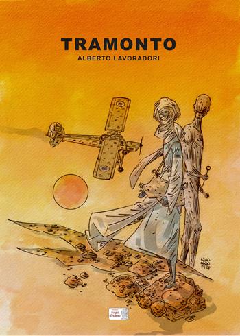 Tramonto - Alberto Lavoradori - Libro Edizioni Segni d'Autore 2024 | Libraccio.it