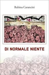 Di normale niente