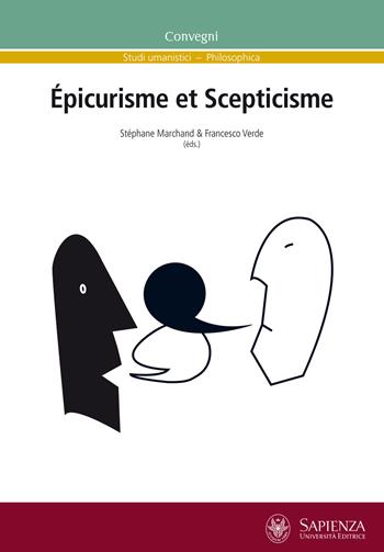 Épicurisme et scepticisme  - Libro Università La Sapienza 2013, Convegni | Libraccio.it