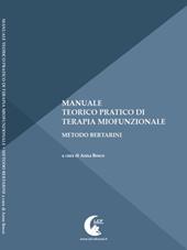 Manuale teorico pratico di terapia miofunzionale
