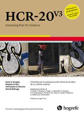 HCR-20 V3. Checklist per la valutazione del rischio di recidiva di un crimine violento. Ediz. a spirale