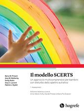 Il modello SCERTS. Un approccio multicomprensivo per bambini con disturbo dello spettro autistico. Vol. 1: Assessment.