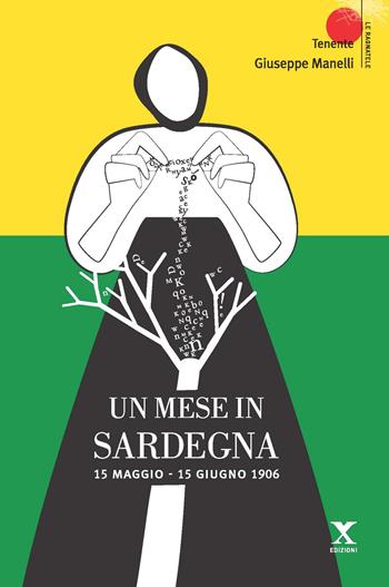 Un mese in Sardegna. 15 maggio-15 giugno 1906 - Giuseppe Manelli - Libro Xedizioni 2019, Le ragnatele | Libraccio.it