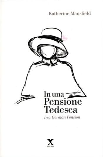 In una pensione tedesca - Katherine Mansfield - Libro Xedizioni 2023 | Libraccio.it
