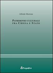 Patrimonio culturale fra Chiesa e Stato