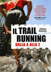 Il trail running dalla A alla Z