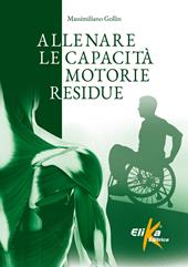 Allenare le capacità motorie residue