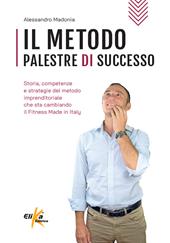 Il metodo palestre di successo